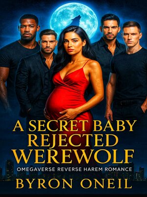 cover image of A Secret Baby Rejected Werewolf